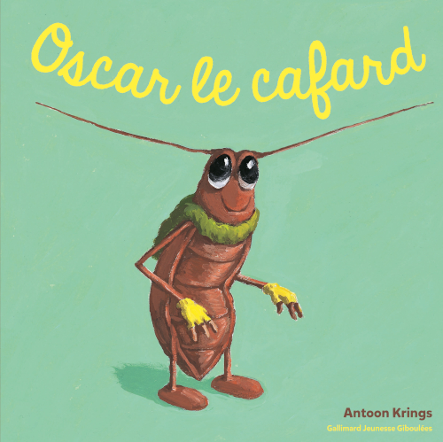 Antoon Krings, Oscar le Cafard