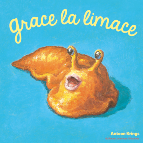 Antoon Krings, Grace la Limace