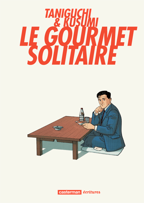 Jirô Taniguchi, Le gourmet Solitaire, Casterman
